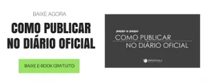 Banner para baixar o e-book “Como publicar no Diário Oficial”